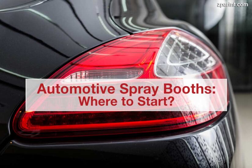 Automotive Spray Booths: Where to Start?