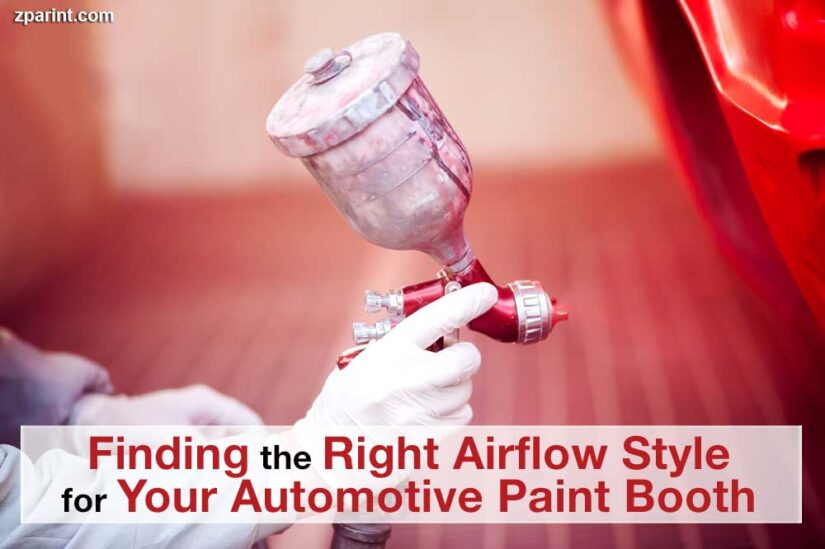 Finding the Right Airflow Style for Your Automotive Paint Booth