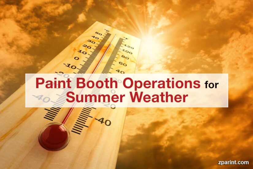 Paint Booth Operations for Summer Weather