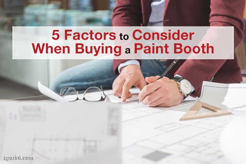 5 Factors to Consider When Buying a Paint Booth