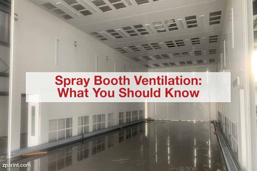 Spray Booth Ventilation: What You Should Know