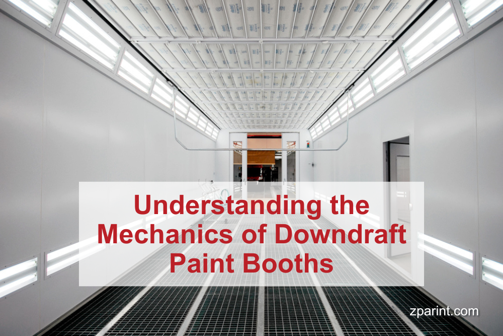 Understanding the Mechanics of Downdraft Paint Booths