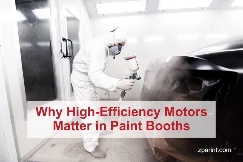 Why High-Efficiency Motors Matter in Paint Booths